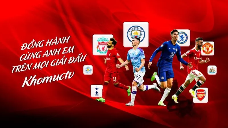 Đồng hành cùng người xem ở mọi giải đấu trên thế giới