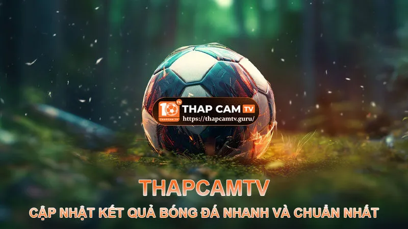  Thapcamtv live luôn nhận được sự quan tâm từ phía người chơi
